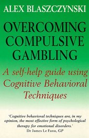 Overcoming Compulsive Gambling (Overcoming)