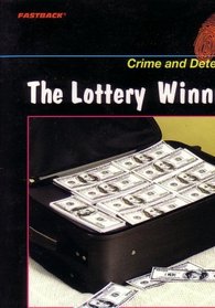 The Lottery Winner :Fastback, Crime and Detection