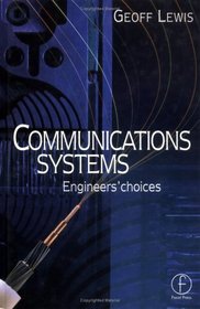 Communications Systems: Engineers' Choices, Second Edition