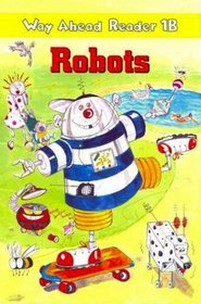 Way ahead Reader: Robots 1B (Way ahead readers)