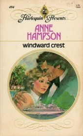 Windward Crest (Harlequin Presents, No 494)