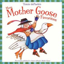 Tomie dePaola's More Mother Goose Favorites