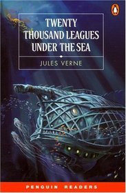 Twenty Thousand Leagues Under the Sea, Level 1, Penguin Readers (Penguin Longman Penguin Readers S.)