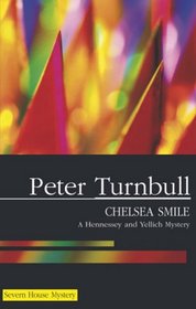 Chelsea Smile (Hennessey and Yellich Mysteries)