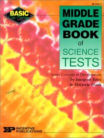 Middle Grade Book of Science Tests (Basic Not Boring)