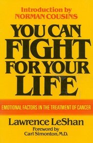 You Can Fight for Your Life: Emotional Factors in the Treatment of Cancer