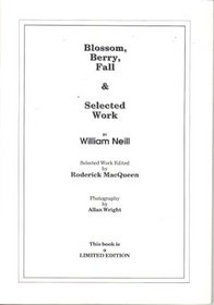 Blossom, berry, fall and selected works