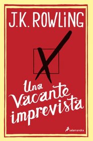 Una vacante imprevista (Spanish Edition)