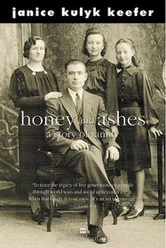 Honey and Ashes: A Story of Family