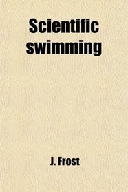 Scientific swimming