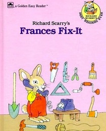 Richard Scarry's Frances Fix-It
