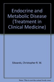 Endocrine and Metabolic Disease (Treatment in Clinical Medicine)
