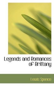 Legends and Romances of Brittany