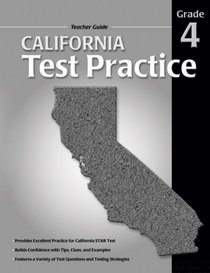 California Test Practice Teacher Guide, Consumable Grade 4