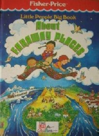 Little People Big Book About Faraway Places (Little People Big Book)