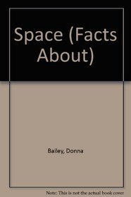 Space (Facts About)