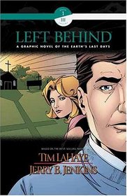 Left Behind Graphic Novel (Book 1, Vol.3 )