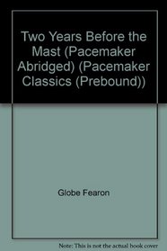 Two Years Before the Mast (Pacemaker Classics)