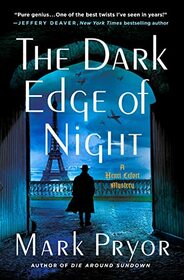 The Dark Edge of Night: A Henri Lefort Mystery (Henri Lefort Mysteries)