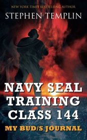 Navy SEAL Training Class 144: My BUD/S Journal