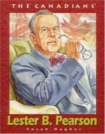 Lester B. Pearson (The Canadians)