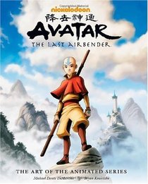 Avatar: The Last Airbender (The Art of the Animated Series)