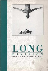 Long Division: Poems