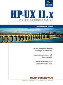 The HP-UX 11.x System Administration Handbook and Toolkit (2nd Edition)