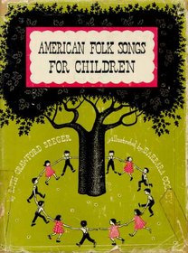 American Folk Songs for Children: In Home, School and Nursery School
