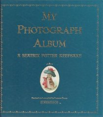 My Photograph Album: A Beatrix Potter Keepsake