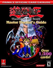 Yu-Gi-Oh! Trading Card Game: Master Duelist's Guide : Prima's Official Card Catalog
