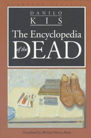 The Encyclopedia of the Dead (European Classics)