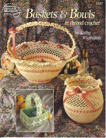 Baskets & Bowls in Thread Crochet (American School of Needlework)