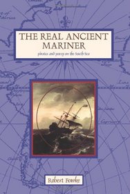 The Real Ancient Mariner: Pirates and Poesy on the High Sea