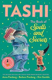 Tashi: The Book of Spells and Secrets (Tashi series)