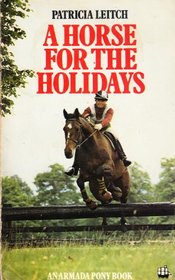 Horse for the Holidays (An Armada pony book)