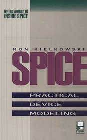 SPICE: Practical Device Modeling