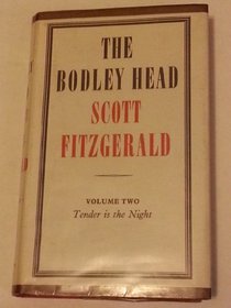 The Bodley Head Scott Fitzgerald: Vol.2: Tender Is the Night