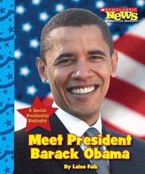 Meet President Barack Obama (Scholastic News Nonfiction Readers)