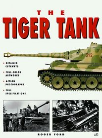 The Tiger Tank