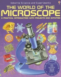 The World of the Microscope (Science and Experiments)
