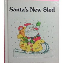 Santa's New Sled (Giant First Start Reader)