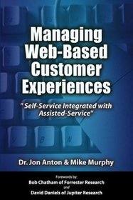 Managing Web-Based Customer Experiences: Self-Service Integrated with Assisted-Service