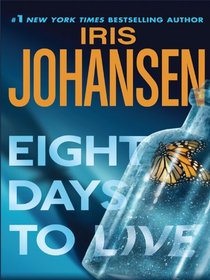 Eight Days to Live (Eve Duncan) (Large Print)