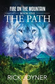 The Path (Fire on the Mountain, Bk 1)