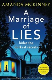 A Marriage of Lies: An unputdownable psychological thriller with a breathtaking twist