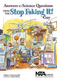 Answers to Science Questions From the Stop Faking It! Guy (PB270X)