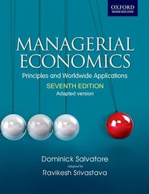 Managerial Economics: Principles and Worldwide Application: (adapted version)