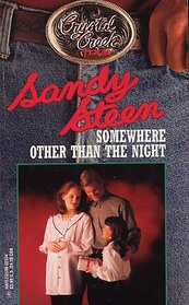 Somewhere Other Than The Night (Crystal Creek, Bk 22)