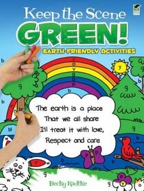 Keep the Scene Green!: Earth-Friendly Activities (Dover Children's Activity Books)